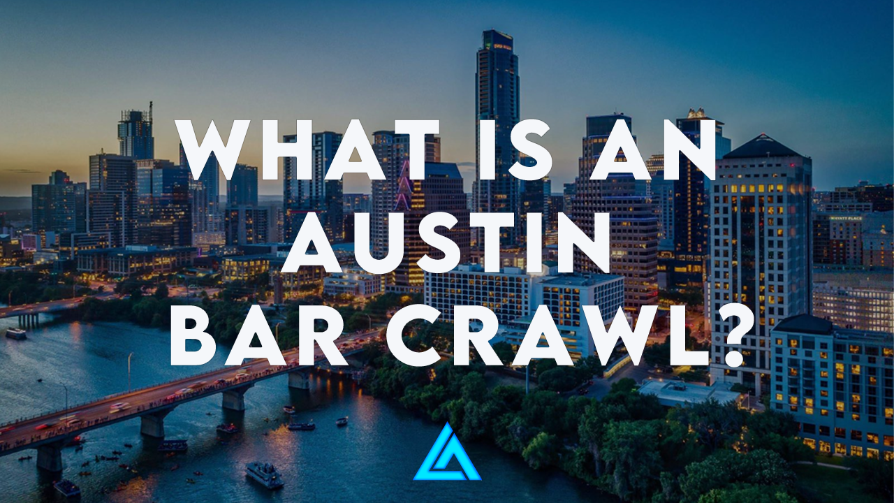 What is an Austin Bar Crawl