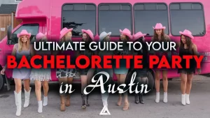 Austin bachelorette party