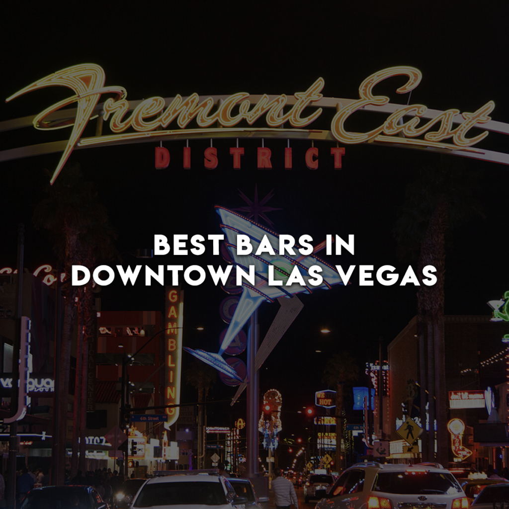 10 Best Bars, Live Music, and Clubs in Las Vegas - Where to Party