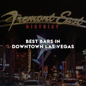 Best Bars in Downton Vegas Blog Cover