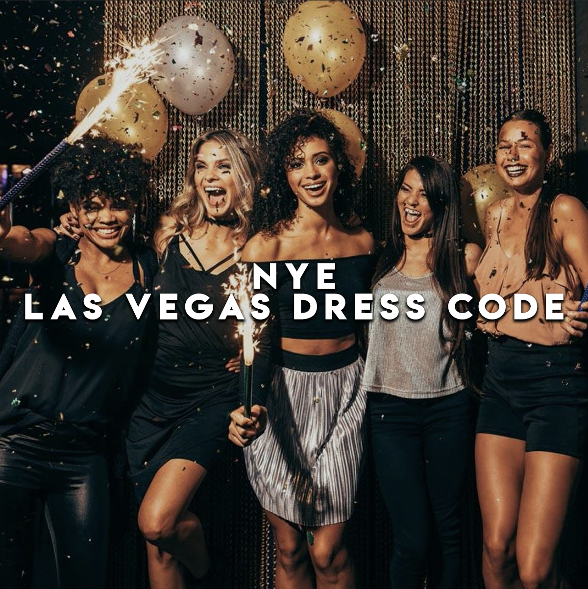 Las Vegas New Year's Eve Dress Code