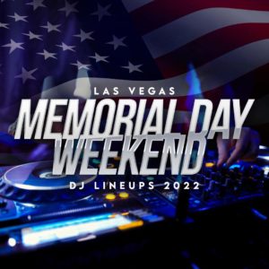 memorial-day-weekend-dj-lineup
