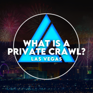 what is a private crawl in las vegas?