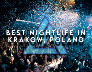 Best Nightlife in Krakow, Poland