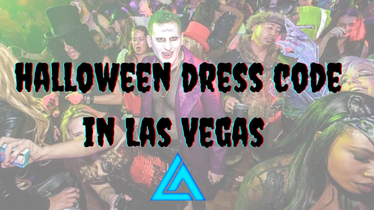 Halloween Dress Code in Las Vegas