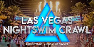 Las Vegas Nightlife Nightswim Crawl