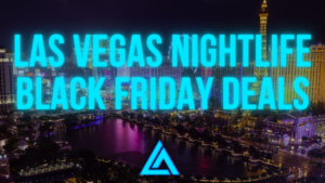 Las Vegas Nightlife Black Friday Deals
