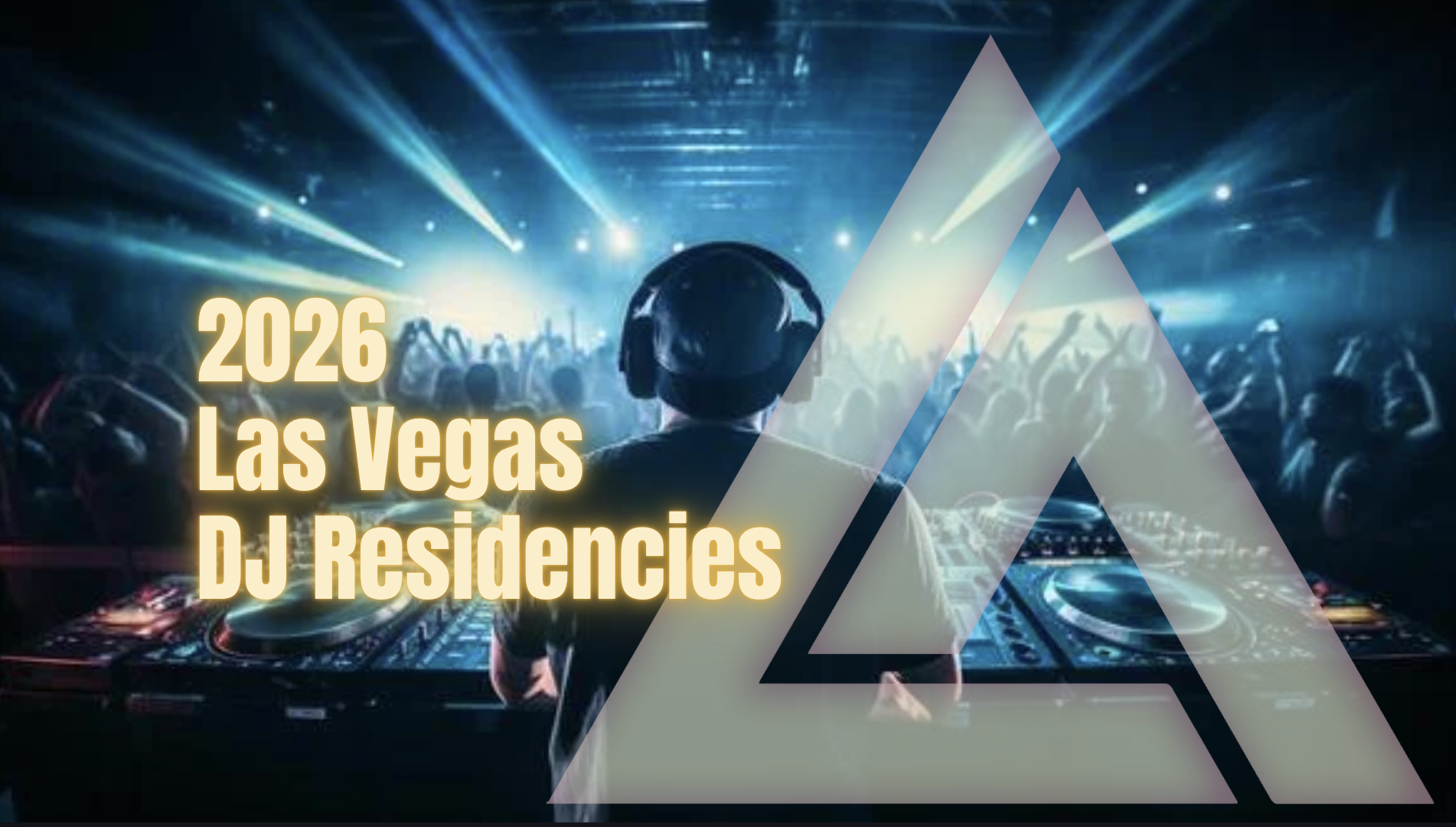 2026 vegas DJs