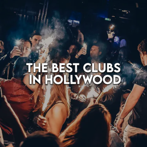 best clubs in hollywood blog cover
