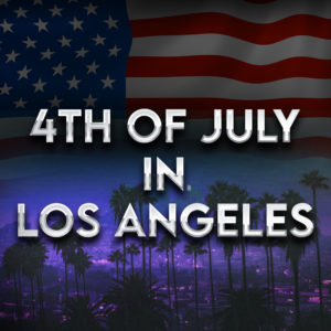 4th-of-july-in-los-angeles
