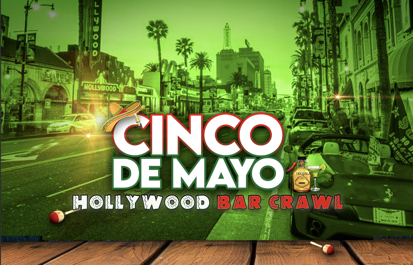 2023 Cinco de Mayo Hollywood Bar Crawl