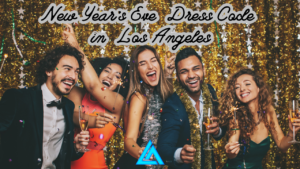 new years eve Los Angeles Dress Code