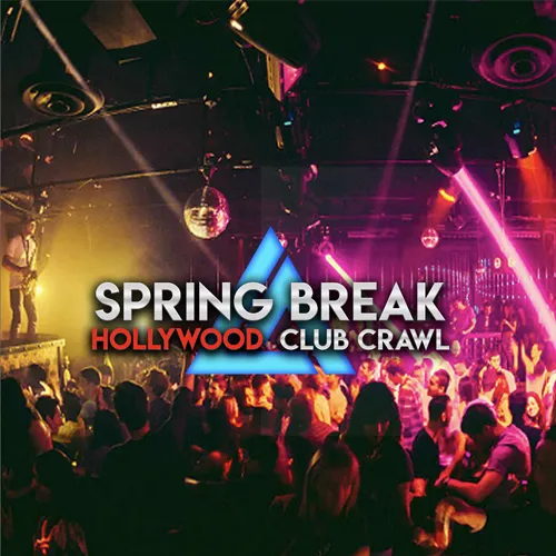 Spring Break Los Angeles LA Epic Club Crawls Los Angeles