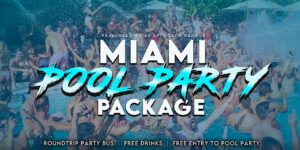 Miami Pool Party Package